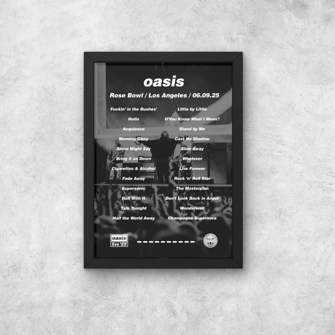 OASIS LOS ANGELES 2025 SETLIST POSTER | BOTH DATES | A1 - A5 w/Frame Option