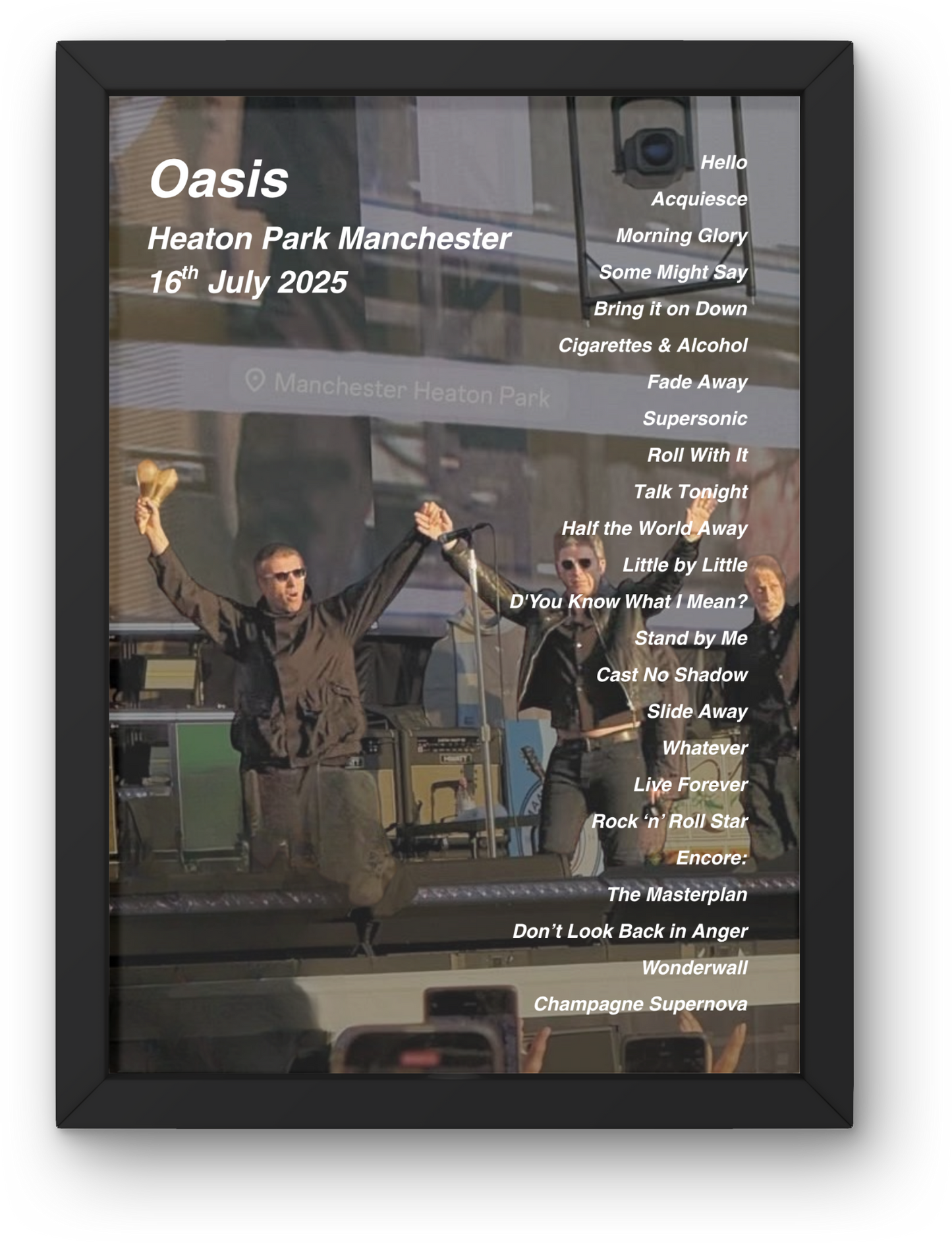 OASIS LIVE 2025 SETLIST POSTER | 16th JULY MANCHESTER HEATON PARK | A1 - A5 Frame Option