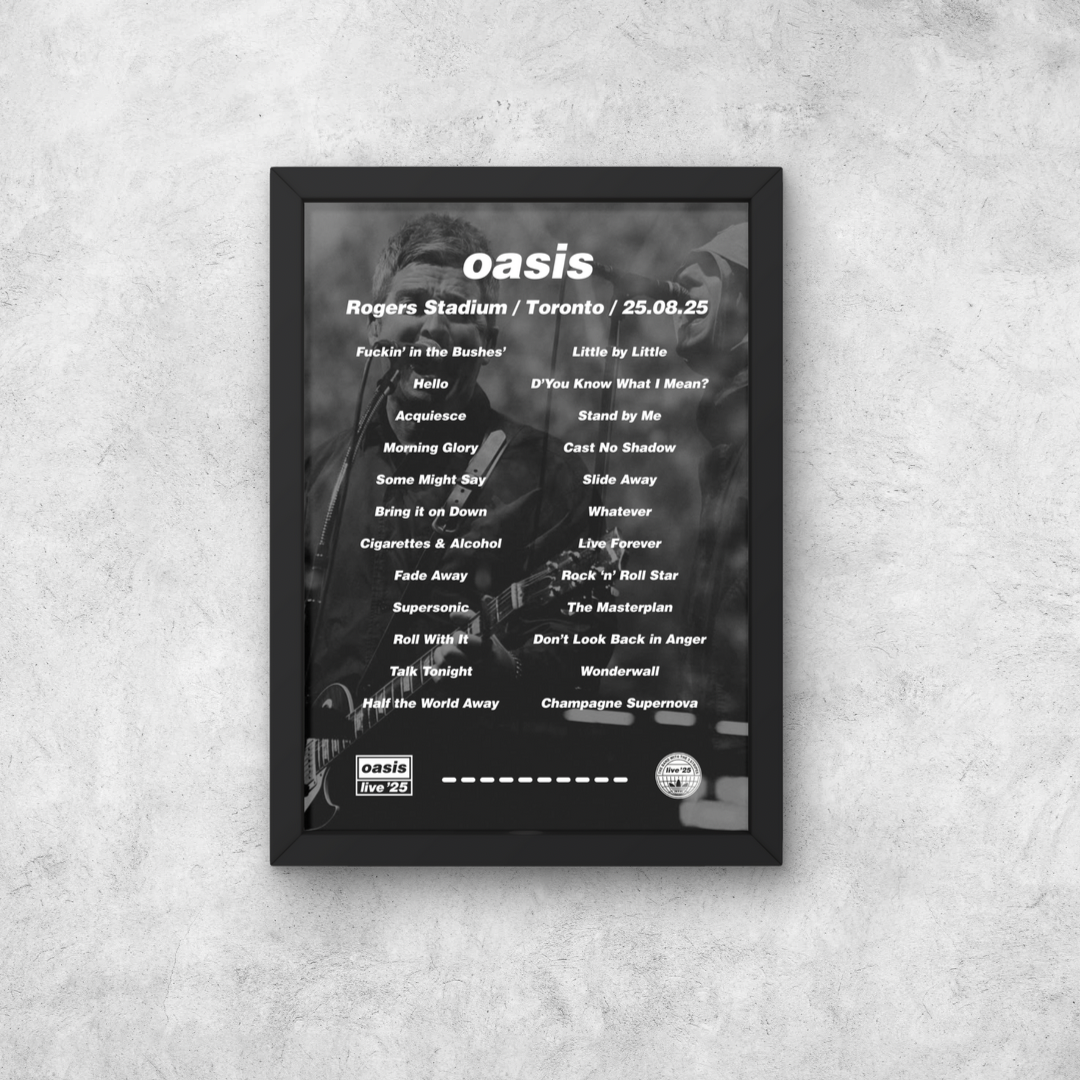 OASIS TORONTO LIVE 2025 SETLIST POSTER | BOTH DATES | A1 - A5 w/Frame Option