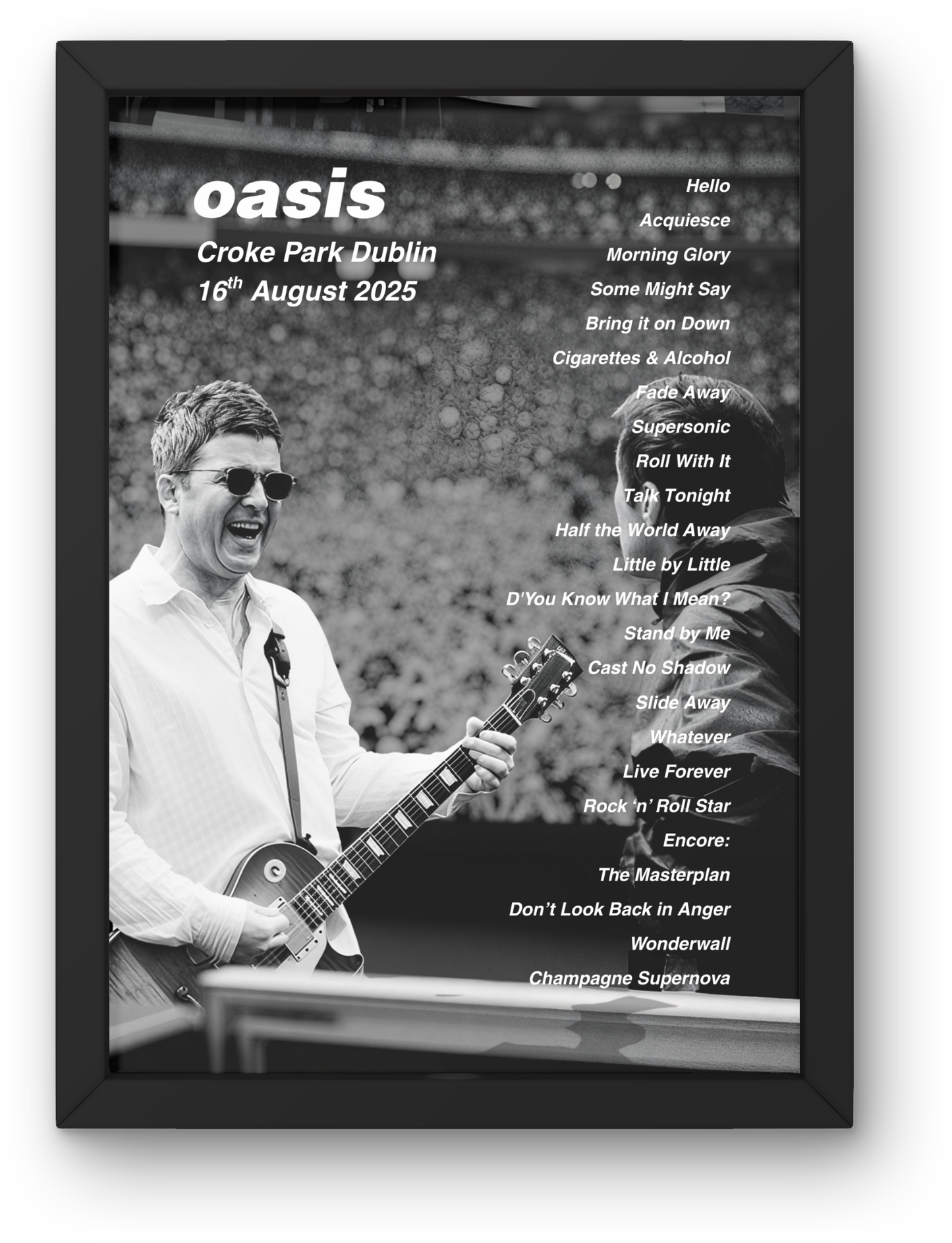 OASIS DUBLIN LIVE 2025 SETLIST POSTER | BOTH DATES | A1 to A5 Frame Option