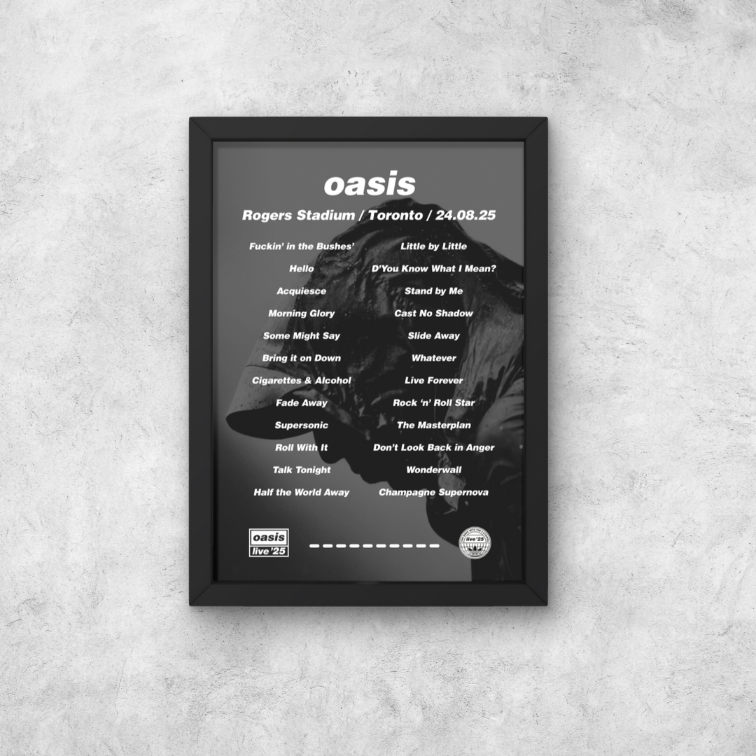 OASIS TORONTO LIVE 2025 SETLIST POSTER | BOTH DATES | A1 - A5 w/Frame Option