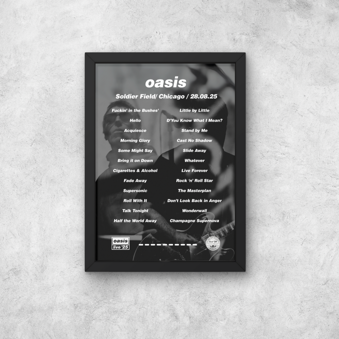 OASIS CHICAGO 2025 SETLIST POSTER | A1 - A5 w/Frame Option