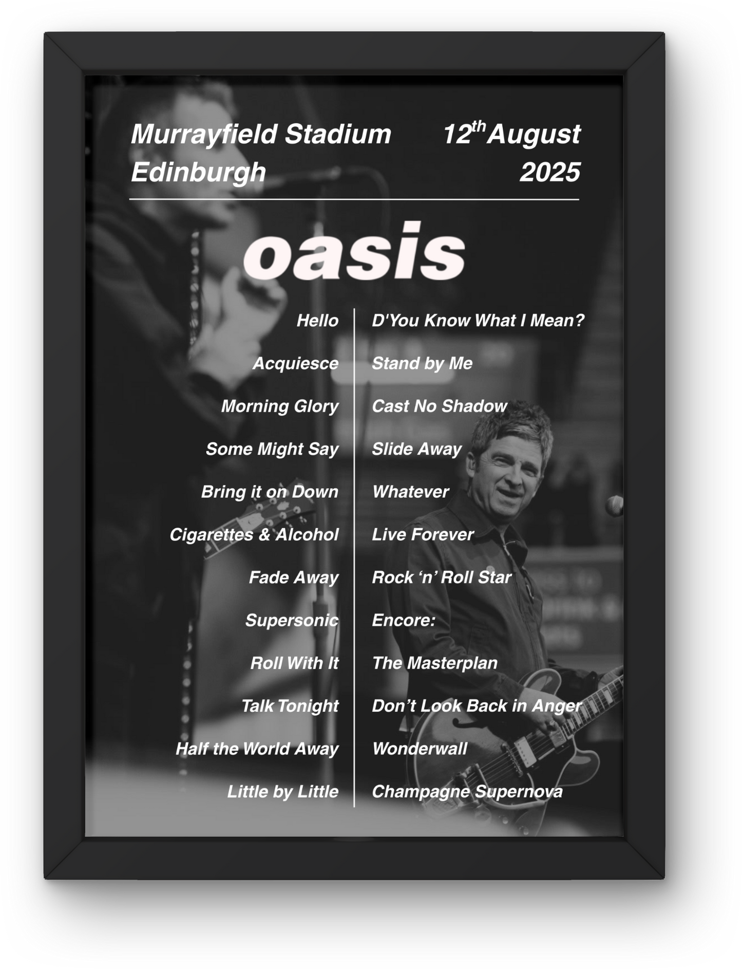 OASIS LIVE 2025 SETLIST POSTER | EDINBURGH | ALL DATES| A1 to A5 Frame Option