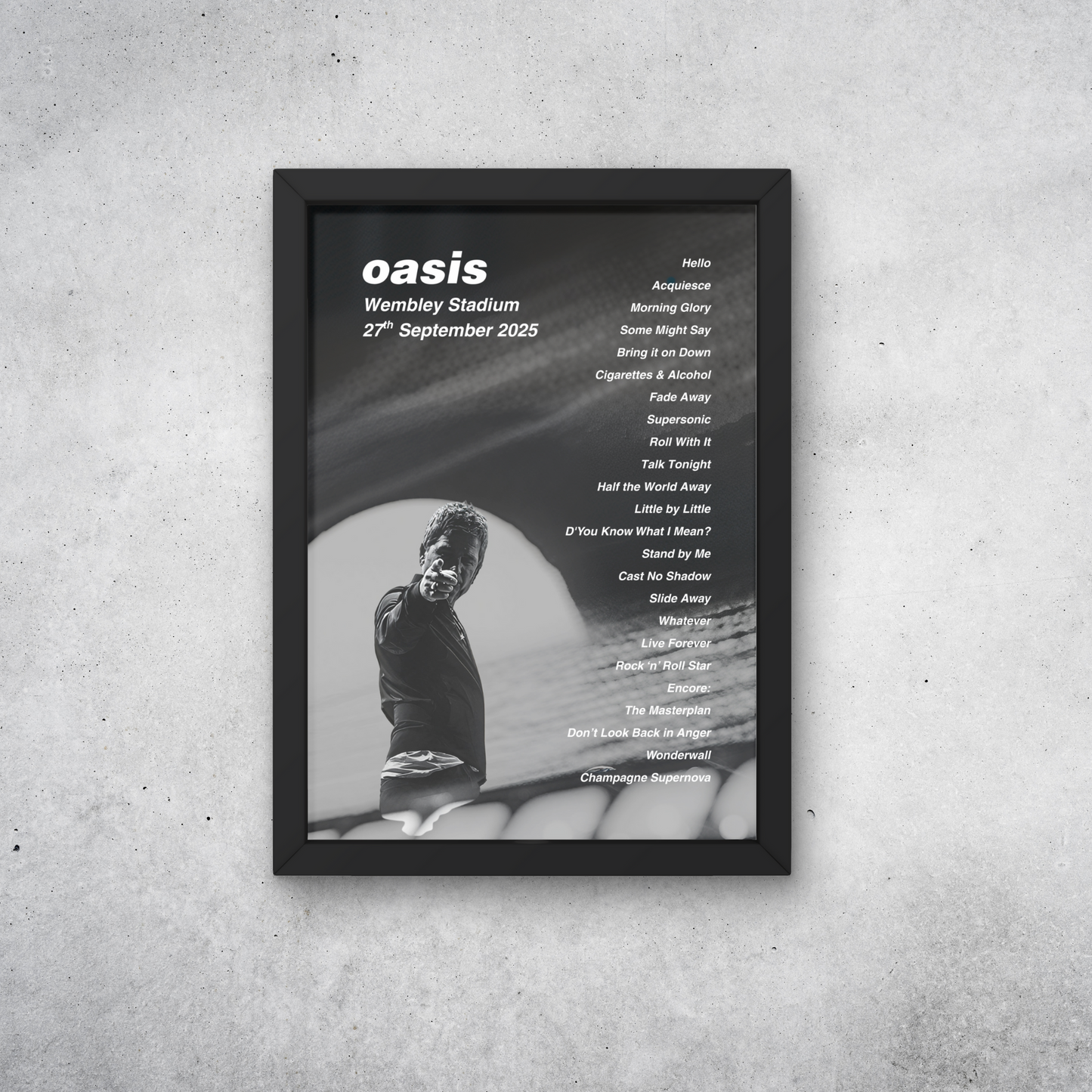 OASIS WEMBLEY NIGHT 6+7 2025 SETLIST POSTER | 27+28 SEPT | A1 - A5 w/Frame Option