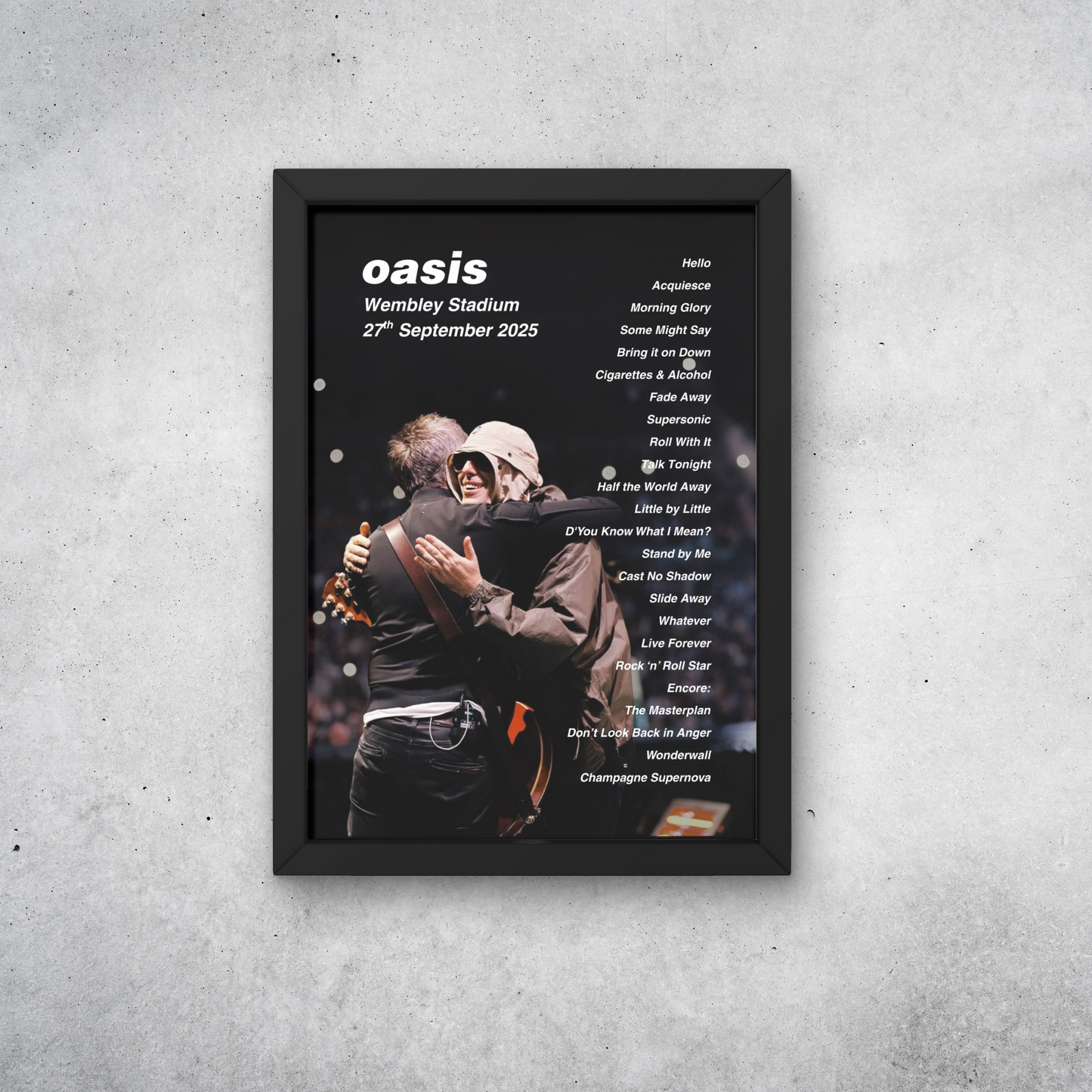 OASIS WEMBLEY NIGHT 6+7 2025 SETLIST POSTER | 27+28 SEPT | A1 - A5 w/Frame Option