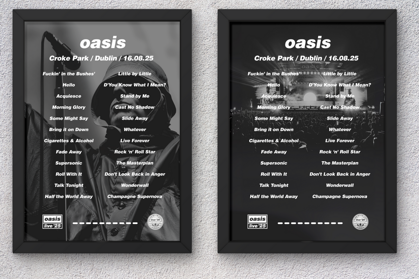OASIS DUBLIN LIVE 2025 SETLIST POSTER | BOTH DATES 18+19th | A1 to A5 Frame Option