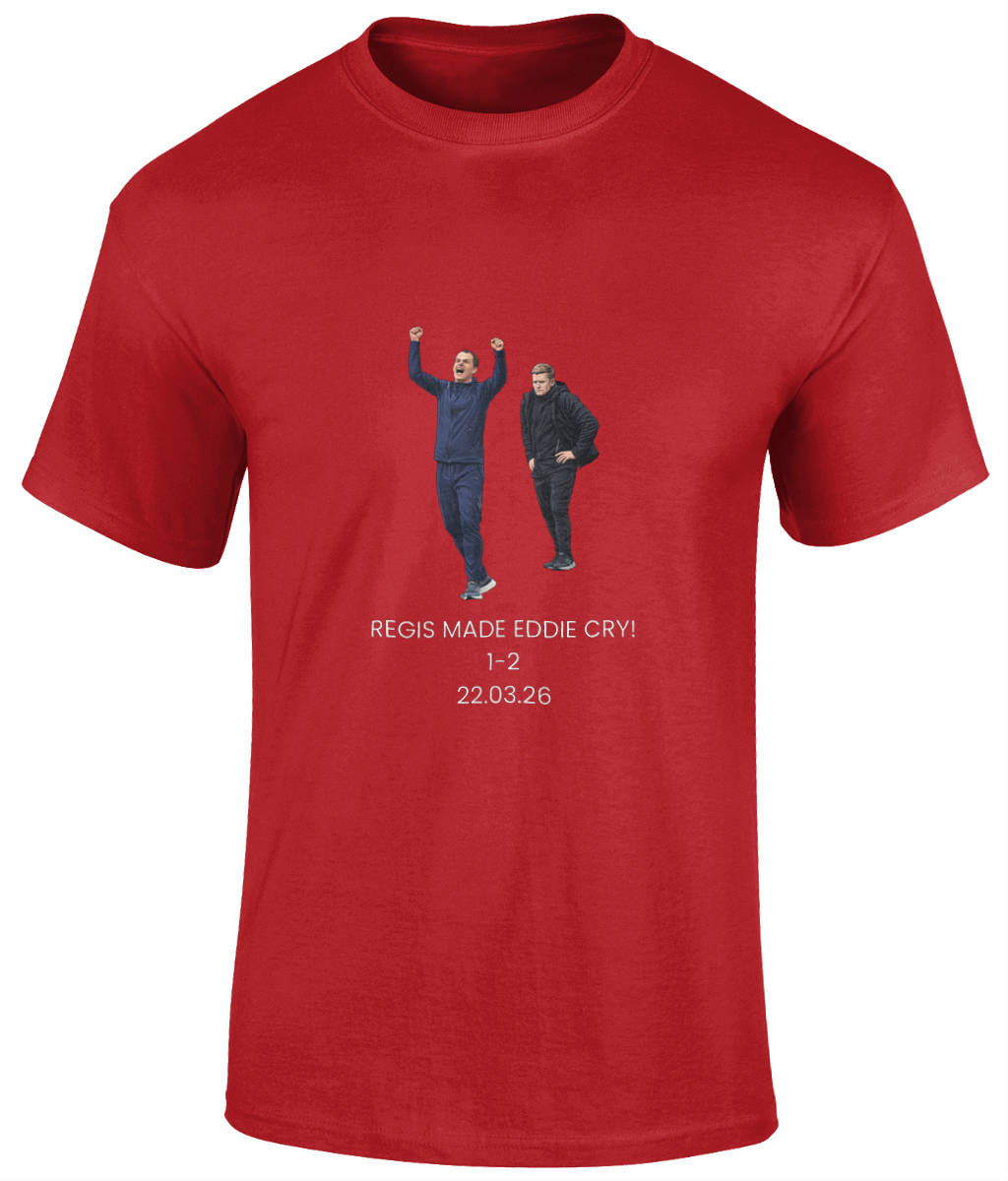 Regis making Eddie cry T-Shirt