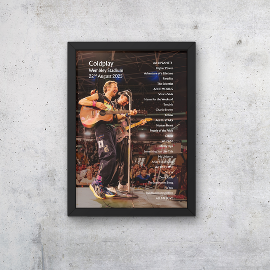 Coldplay Wembley 22/08/25 NIGHT ONE Setlist Poster - A1 to A5 w/frame Option