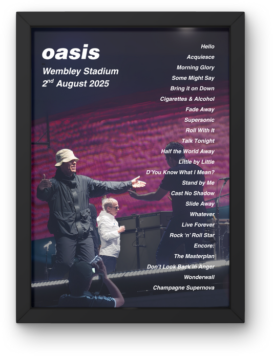OASIS LIVE 2025 WEMBLEY SETLIST POSTER | NIGHT 4+5 2ND 3RD AUGUST | A1 - A5 Frame Option