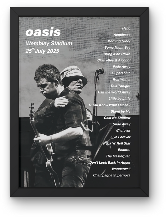 OASIS WEMBLEY 2025 SETLIST POSTER | ALL DATES | A1 - A5 Frame Option