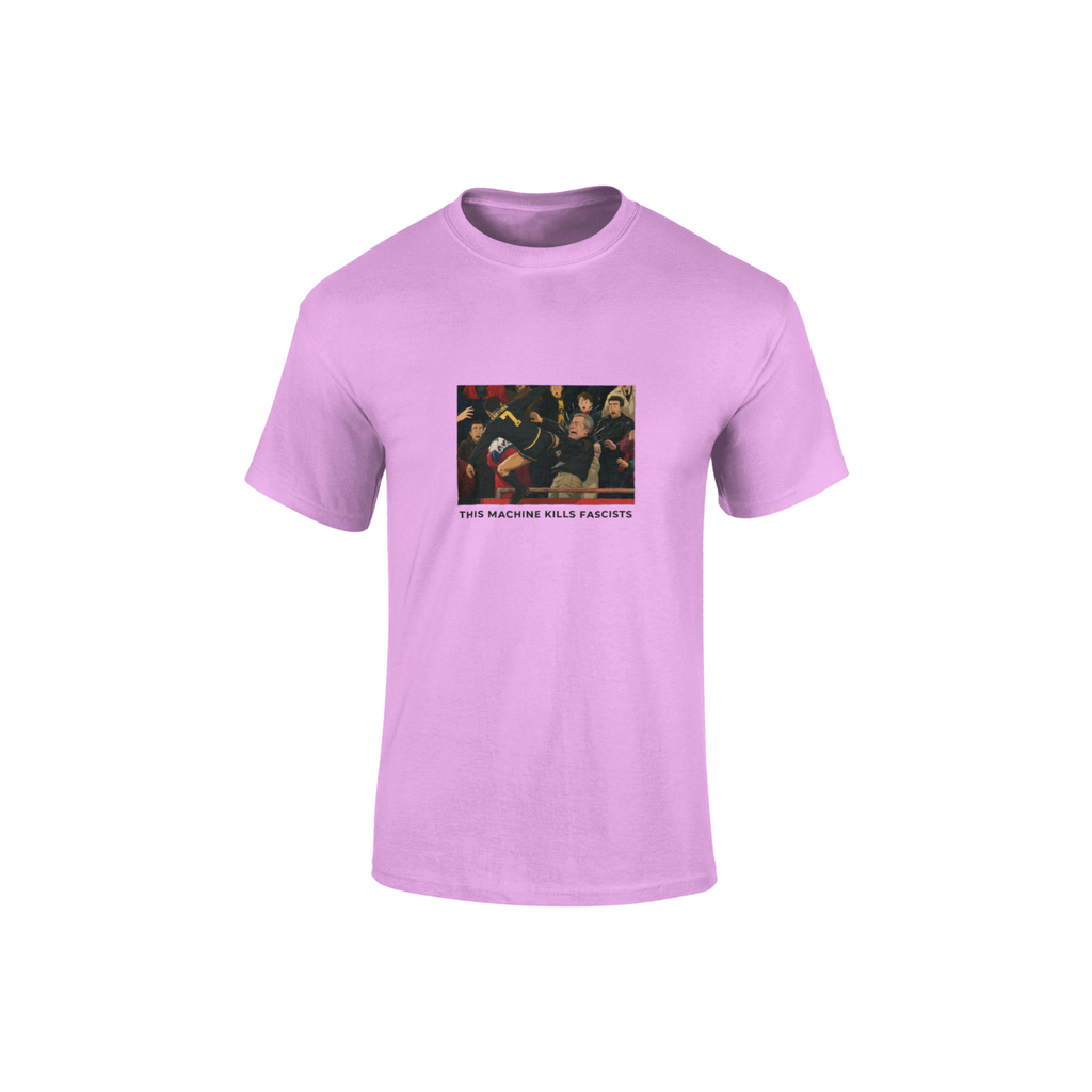 This Machine Kills Fascists - T Shirt