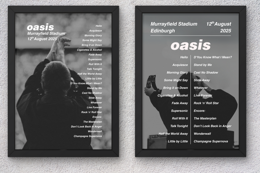 OASIS LIVE 2025 SETLIST POSTER | EDINBURGH | ALL DATES| A1 - A5 Frame Option