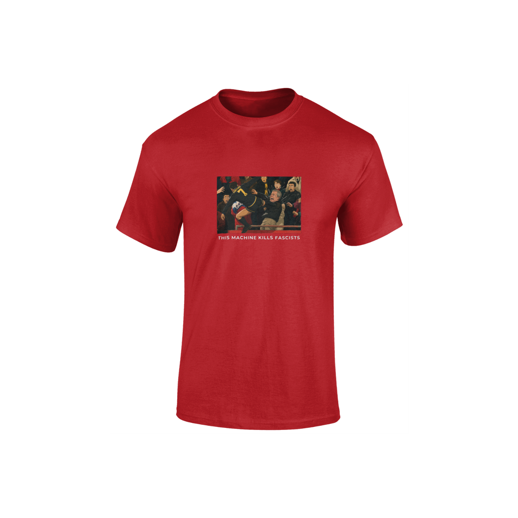 This Machine Kills Fascists - T Shirt
