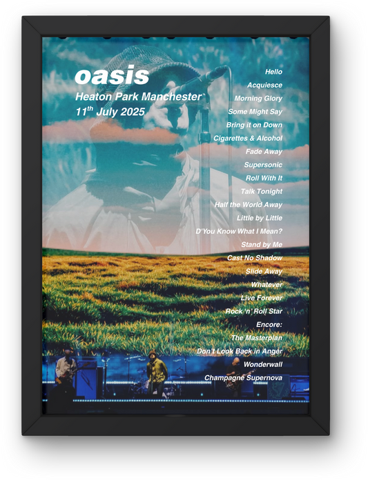 OASIS MANCHESTER LIVE 2025 SETLIST POSTER | ALL DATES | A1 - A5 w/Frame Option