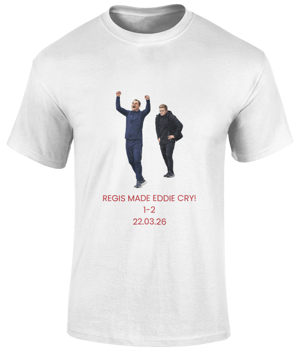 Regis making Eddie cry T-Shirt