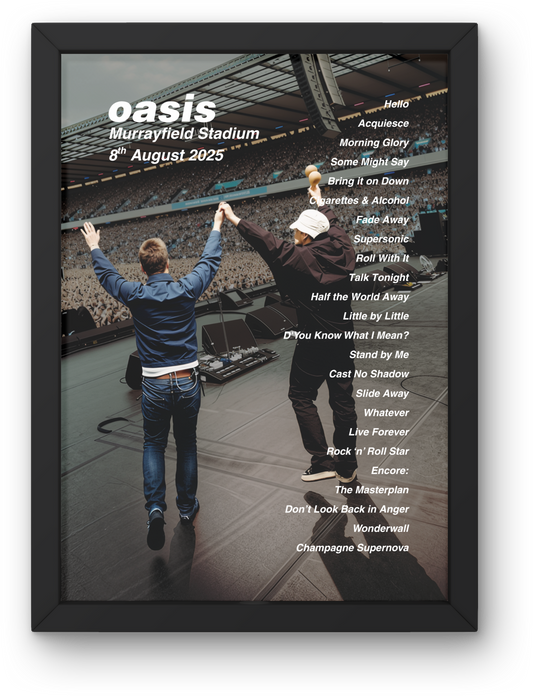 OASIS LIVE 2025 SETLIST POSTER | EDINBURGH | ALL DATES| A1 - A5 Frame Option