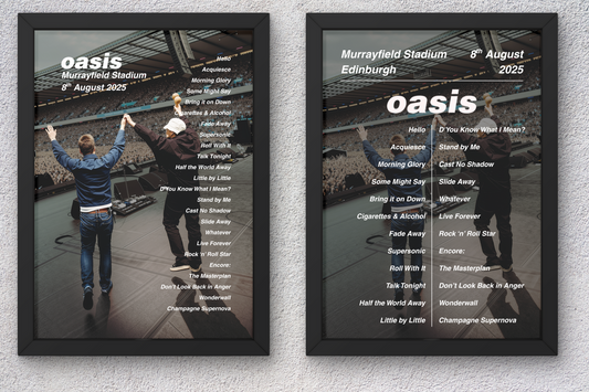 OASIS LIVE 2025 SETLIST POSTER | EDINBURGH | ALL DATES| A1 - A5 Frame Option
